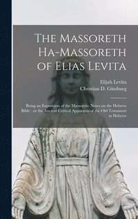 bokomslag The Massoreth Ha-massoreth of Elias Levita
