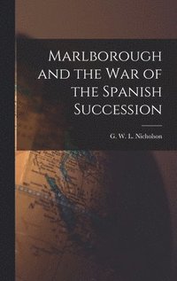 bokomslag Marlborough and the War of the Spanish Succession