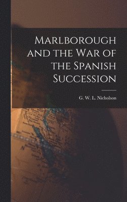 bokomslag Marlborough and the War of the Spanish Succession