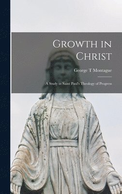 bokomslag Growth in Christ