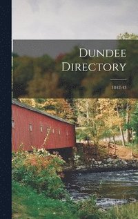 bokomslag Dundee Directory; 1842-43