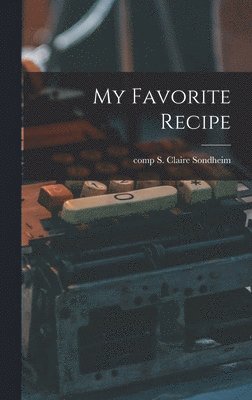 My Favorite Recipe 1