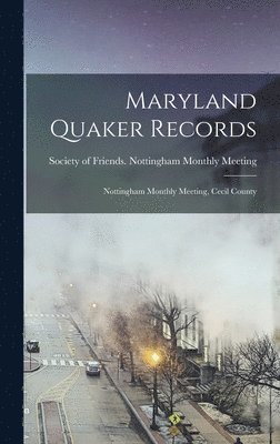 bokomslag Maryland Quaker Records