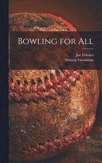 bokomslag Bowling for All