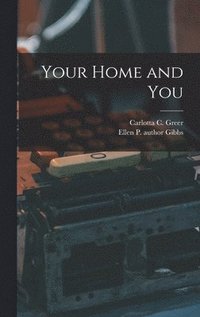 bokomslag Your Home and You