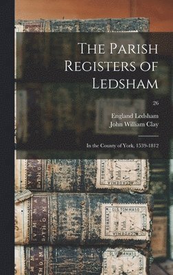 The Parish Registers of Ledsham 1