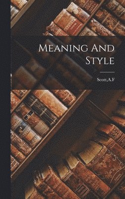 Meaning And Style 1