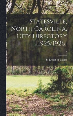 Statesville, North Carolina, City Directory [1925/1926]; 7 1
