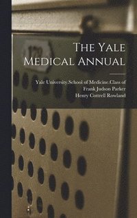 bokomslag Yale Medical Annual