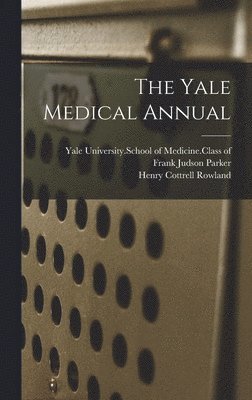 bokomslag The Yale Medical Annual