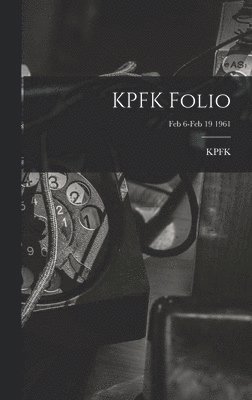 KPFK Folio; Feb 6-Feb 19 1961 1