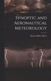 bokomslag Synoptic and Aeronautical Meteorology