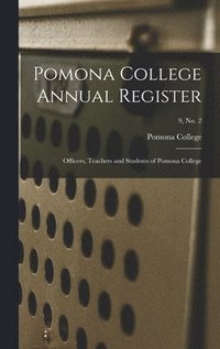 bokomslag Pomona College Annual Register