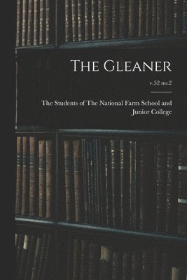 The Gleaner; v.52 no.2 1