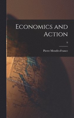 Economics and Action; 0 1