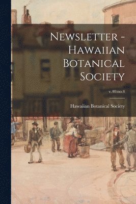 bokomslag Newsletter - Hawaiian Botanical Society; v.40