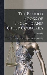 bokomslag The Banned Books of England and Other Countries