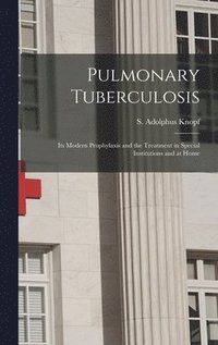 bokomslag Pulmonary Tuberculosis [microform]