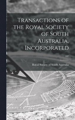 Transactions of the Royal Society of South Australia, Incorporated; 107 1