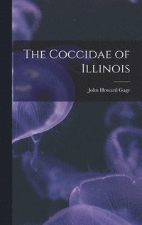 bokomslag The Coccidae of Illinois