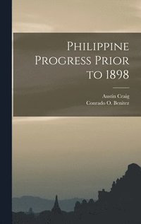 bokomslag Philippine Progress Prior to 1898