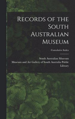 Records of the South Australian Museum; Cumulative Index 1