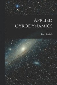 bokomslag Applied Gyrodynamics
