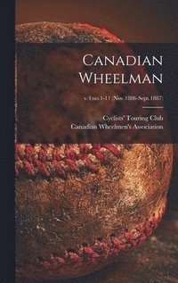 bokomslag Canadian Wheelman; v.4