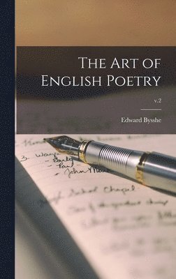 bokomslag The Art of English Poetry; v.2