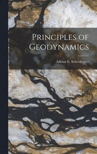 bokomslag Principles of Geodynamics