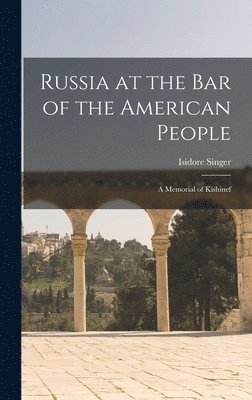 bokomslag Russia at the Bar of the American People