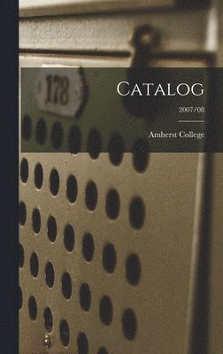 bokomslag Catalog [electronic Resource]; 2007/08