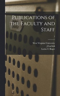 Publications of the Faculty and Staff; 1 1
