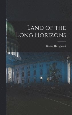 Land of the Long Horizons 1