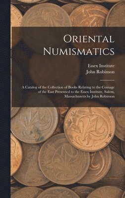 Oriental Numismatics 1