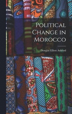 bokomslag Political Change in Morocco