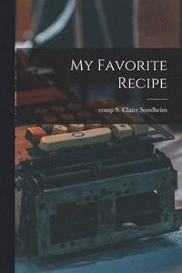 bokomslag My Favorite Recipe
