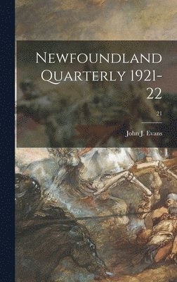 bokomslag Newfoundland Quarterly 1921-22; 21