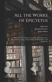 bokomslag All the Works of Epictetus