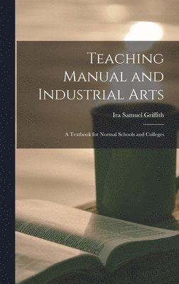 bokomslag Teaching Manual and Industrial Arts