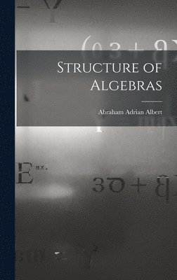 bokomslag Structure of Algebras