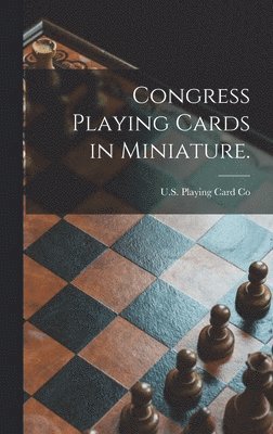 Congress Playing Cards in Miniature. 1