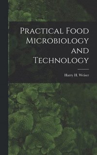 bokomslag Practical Food Microbiology and Technology