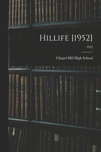 bokomslag Hillife [1952]; 1952
