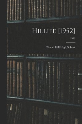 bokomslag Hillife [1952]; 1952