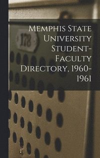 bokomslag Memphis State University Student-Faculty Directory, 1960-1961