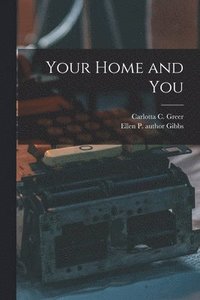 bokomslag Your Home and You
