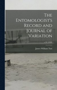 bokomslag Entomologist's Record and Journal of Variation; v.32 (1920)