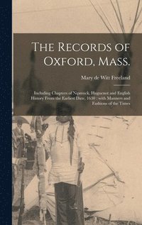 bokomslag The Records of Oxford, Mass.