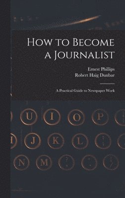 bokomslag How to Become a Journalist